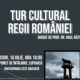 tur regii romaniei