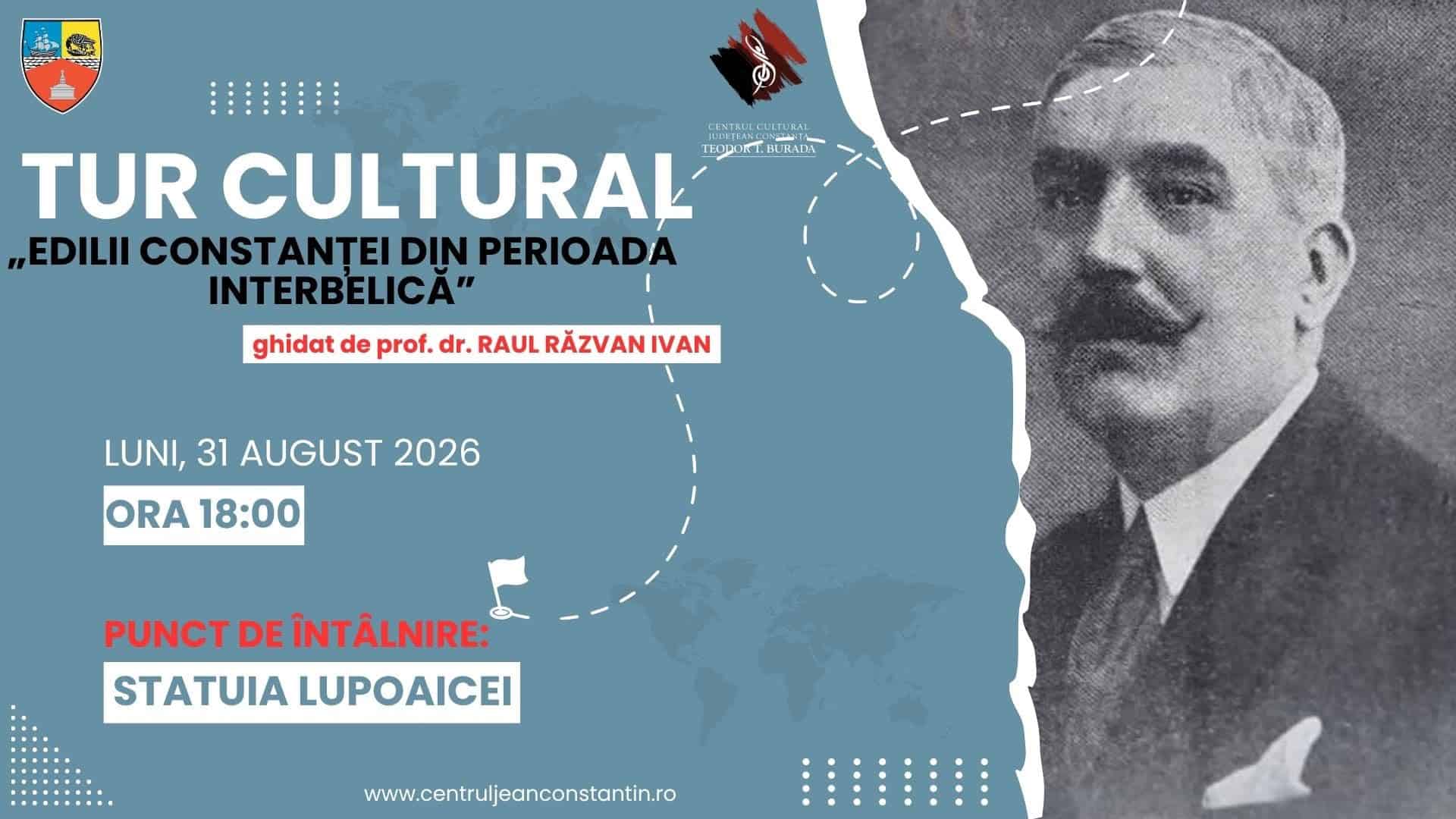 Afiș tur cultural „Edilii Constanței din perioada interbelică”